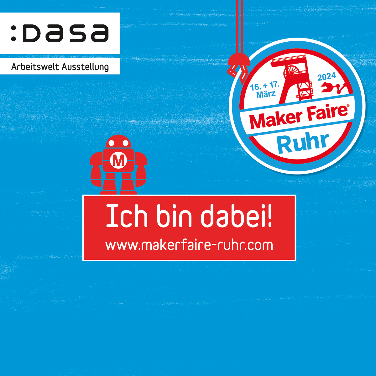 Maker Faire Ruhr - Ich bin dabei
